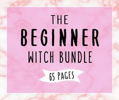 the beginner witch bundle includes 55 pages