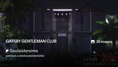 the gatsby gentleman club is lit up at night with palm trees and lights