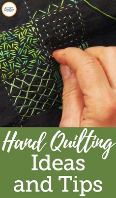 hand quilting ideas and tips