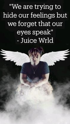 a man sitting on top of a cloud with an angel above his head and the words, we are trying to hide our feelings but we forget that our eyes speak