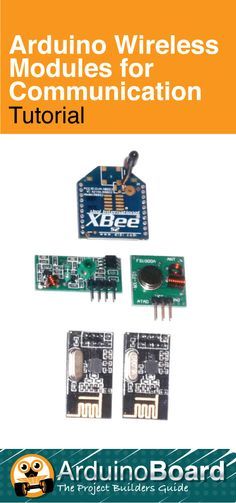 the arduino wireless modules for communication with instructions and manuals on how to use them