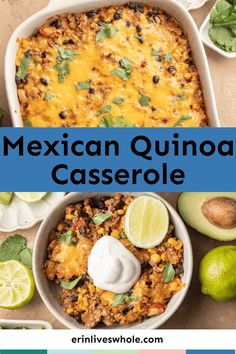 mexican quinoa casserole with sour cream and limes