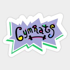 a sticker with the word gumrats on it