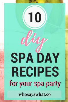 SPA DAY DIY RECIPES TO CREATE A SPA PARTY!  WITH FREE PRINTABLES Productivity Routine, Milk Baths, Spa Day Party, Diy Spa Day, Diy Soaps, Girl Spa Party, Spa Birthday Parties