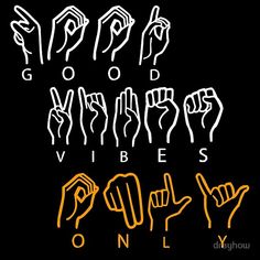 some type of hand gestures with the words, good vibes and pointy fingers