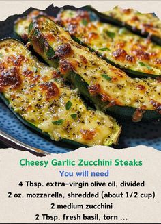 grilled zucchini steaks on a blue plate with instructions for how to cook them