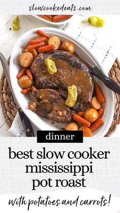 the best slow cooker mississippipii pot roast recipe with potatoes and carrots