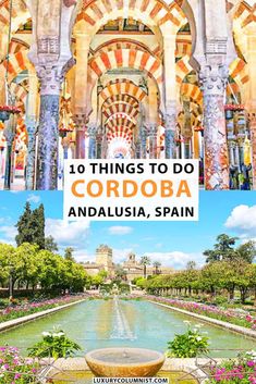 the top 10 things to do in andalucia, spain with text overlay