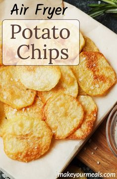 air fryer potato chips on a cutting board