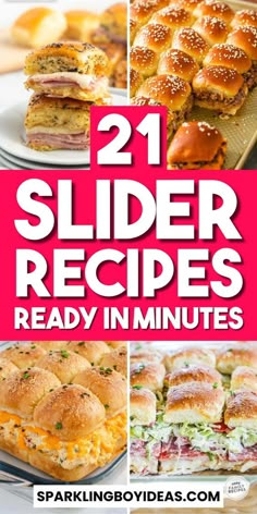 21 slider recipes that are ready in minutes to make it easier for everyone to eat