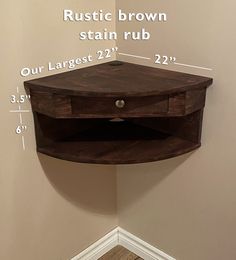 a wooden corner shelf with measurements on it