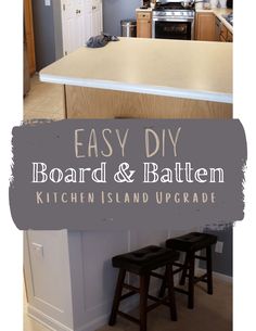 an easy diy board and batten kitchen island upgrade with stools in it