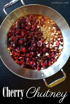 cranberry sauce in a silver pan with the words cherry chutney