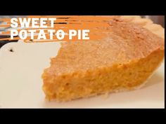 a piece of sweet potato pie on a plate with the words sweet potato written over it