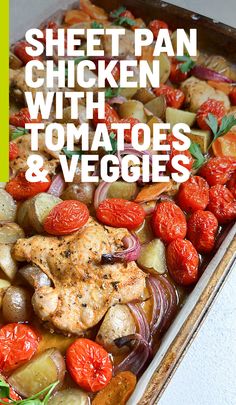 sheet pan chicken with tomatoes and veggies is shown in the foreground text reads sheet pan chicken with tomatoes and veggies