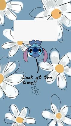 a cartoon character holding a sign in front of some daisies with the words look at the time