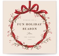 a holiday card with a red ribbon around it and the words, fun holiday season