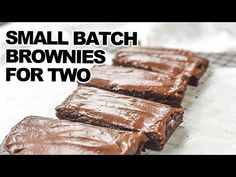 small batch brownies for two on a cooling rack with the words, small batch brownies for two