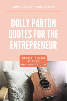 a ukulele sitting on top of a bed with the words dolly parton quotes for