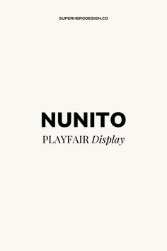 an advertisement for a playfair display with the words'nunito'in black and