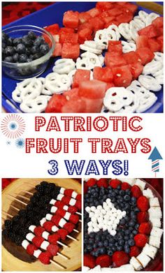 patriotic fruit trays with the words 3 ways