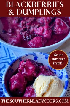 blueberries and dumplings in a bowl with text overlay that reads blackberries and dumplings great summer treat