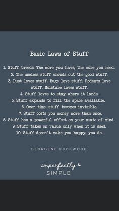 a poem written in black and white with the words basic laws of stuff on it