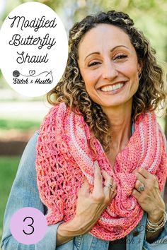 a woman wearing a pink crochet scarf with the words modified butterfly shawl on it