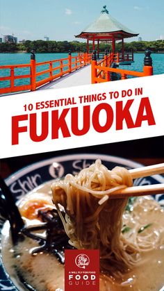 the cover of 10 essential things to do in fukoka, with chopsticks sticking out of it