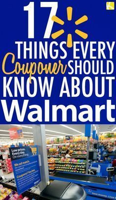 a walmart sign with the words 17 things every customer should know about walmart