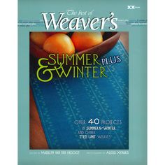 the cover of weaverr's summer plus and winter issue, featuring oranges in a bowl