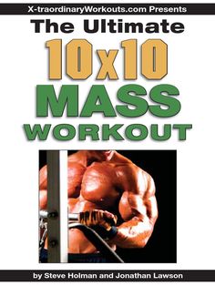 the ultimate guide to 10x10 mass workout