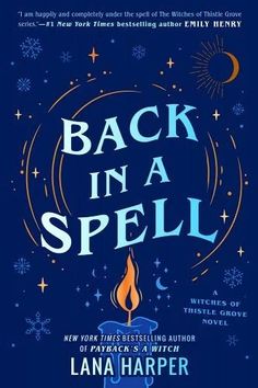 Back in a Spell by Lana Harper | PREORDER | Paranormal Romantic Comedy - Paperbacks & Frybread Co. Books To Read In 2023, Witchy Books, New Romance Books, Star Book, 2023 Books, Contemporary Romance Books, Good Romance Books, Good Wine, Books I Read