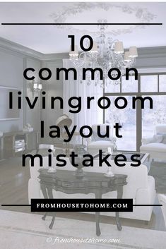 a living room with the words 10 common living room layouts