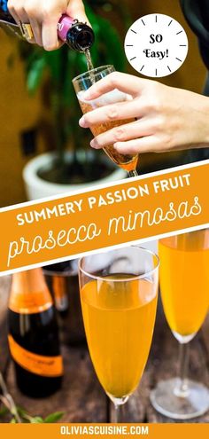 two glasses filled with champagne being poured into each other and the words summer passion fruit prosecco