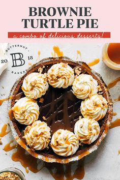 brownie turtle pie with caramel drizzles on top and the title above it