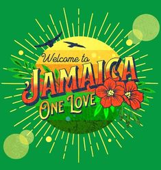 the welcome sign for jamaica one love in front of an orange and green background with sunbursts