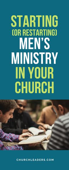 men's history in your church starting or restriing for restoring men's ministry