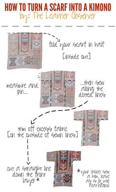 how to turn a scarf into a kimono by the learner observer info sheet