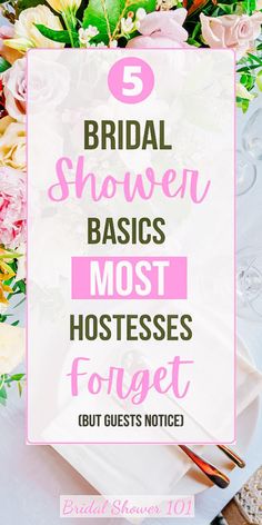 the top 5 bridal shower basics most hostesses forget