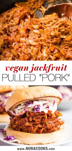 two pictures with the words vegan jackfruit pulled pork on top and bottom