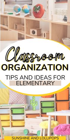 classroom organization tips and ideas for elementary students