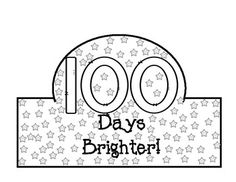 a sign that says 100 days brighter with stars on the bottom and in the middle