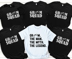 six t - shirts with the words groom squad in black and white, on top of each other