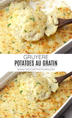 two images show how to make gruyre potatoes in a casserole dish