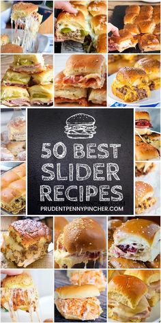 a collage of different sliders with the words 50 best slider recipes on them