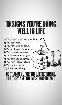 a poster with the words 10 signs you're doing well in life