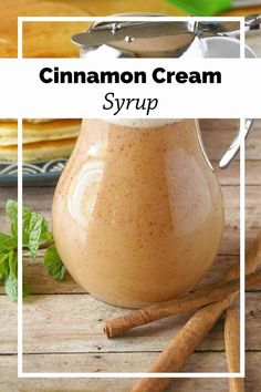 cinnamon cream syrup in a glass pitcher with cinnamon sticks