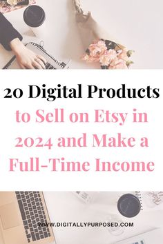 20 Digital Products to Sell on Etsy in 2024 and Make a Full-Time Income Best Selling Digital Products 2024, Best Printify Products, Spiritual Digital Products, Creating A Journal To Sell, Best Selling Digital Products On Etsy, What To Sell On Etsy 2024, Free Digital Products To Sell, How To Create A Journal To Sell, Digital Products To Sell 2024