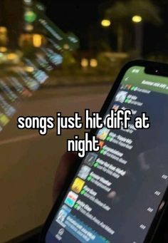 someone holding up their cell phone with the words songs just hit off at night